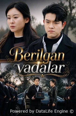 Berilgan vadalar 1-2-3-4-5-6-7-10-20-30-50-60-70-80-90-95 Qism drama koreya seriali uzbek tilida Barcha qismlar 2026 HD skachat