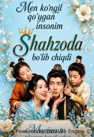 Men ko'ngil qo'ygan insonim Shahzoda bo'lib chiqdi  1-2-3-4-5-6-7-10-20-30-50-60-70-80-90-95 Qism drama koreya seriali uzbek tilida Barcha qismlar 2026 HD skachat