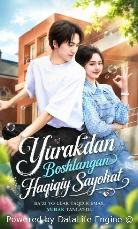 Yurakdan boshlangan haqiqiy sayohat 1-2-3-4-5-6-7-10-20-30-50-60-70-80-90-95 Qism drama koreya seriali uzbek tilida Barcha qismlar 2026 HD skachat