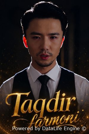 Taqdir farmoni 1-2-3-4-5-6-7-10-20-30-50-60-70-80-90-95 Qism drama koreya seriali uzbek tilida Barcha qismlar 2026 HD skachat