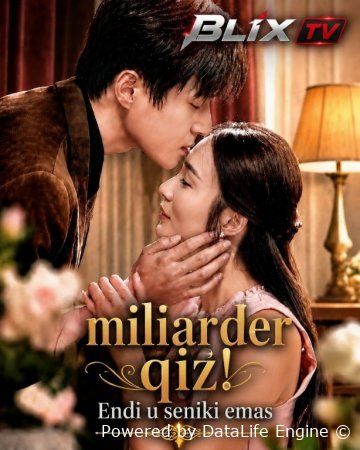 Milliarder qiz endi u seniki emas 1-2-3-4-5-6-7-10-20-30-50-60-70-80-90-95 Qism drama koreya seriali uzbek tilida Barcha qismlar 2026 HD skachat