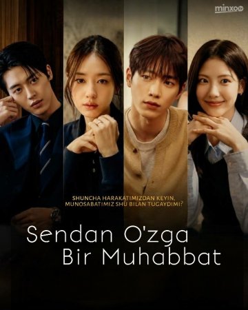 Sendan o'zga muhabbat / Sendan o'zga bir sevgi barcha qismlari (o'zbek tilida)