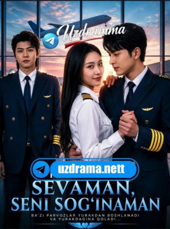 Sevaman seni sog'inaman 1-2-3-5-6-10-20-30-50-60-70-80 Qism drama koreya seriali uzbek tilida Barcha qismlar 2026 HD skachat