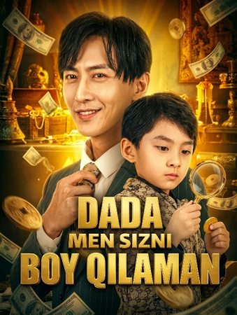 Dada men sizni boy qilaman (drama uzbek tilida 2026) 1-2-3-4-5-10-20-30-40-50-70-80-90 Qism Koreya seriali Barcha qismlar HD skachat