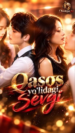 Qasos yo'lidagi sevgi  1-2-3-4-5-6-7-10-20-30-50-60-70-80-90-95 Qism drama koreya seriali uzbek tilida Barcha qismlar 2026 HD skachat